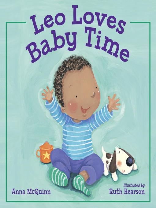 Title details for Leo Loves Baby Time by Anna McQuinn - Available